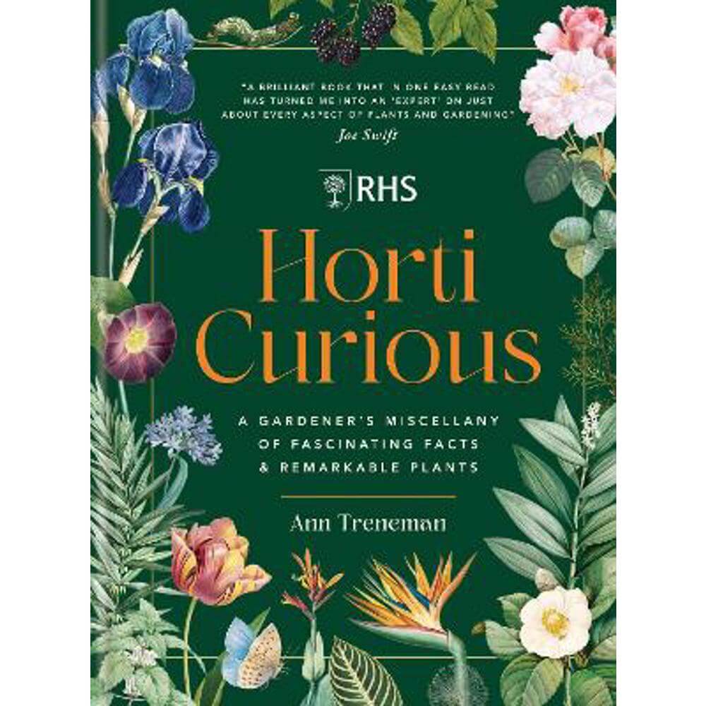 RHS Horti Curious: A Gardener's Miscellany of Fascinating Facts & Remarkable Plants (Hardback) - Ann Treneman